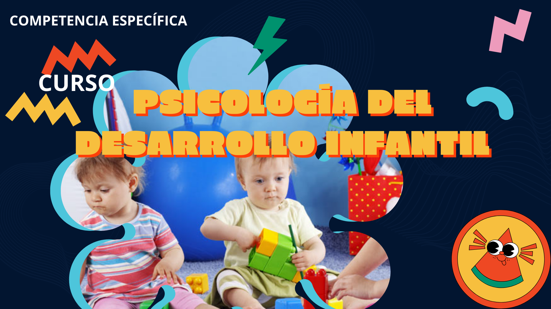 Psicología del Desarrollo Infantil